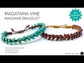 Magatama Vine DIY Beaded Macrame Bracelet Tutorial