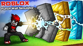 Roblox : Punch Wall Simulator #1 🧱🥊 ต่อยกำแพงด้วยความรุนแรงระดับ 999999+ !!!