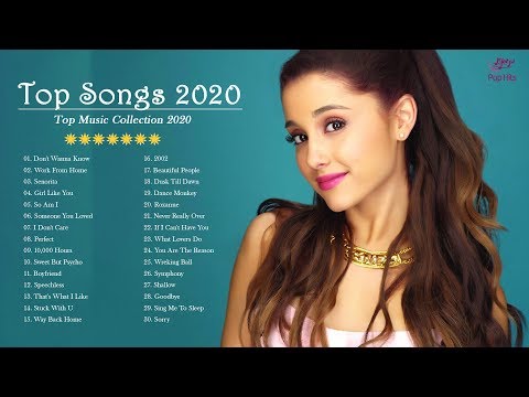 Top Hits 2020 | Best Pop Songs Playlist 2020 | Top Music Collection 2020