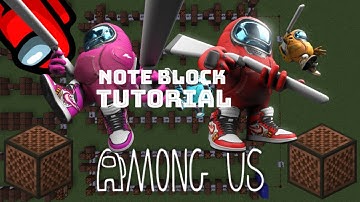 Among Drip - Note Block Tutorial