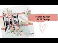 12x12 Scrapbooking Layout: Floral Market