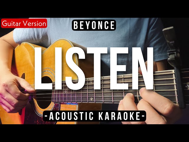 Listen [Karaoke Acoustic] - Beyonce [HQ Backing Track] class=