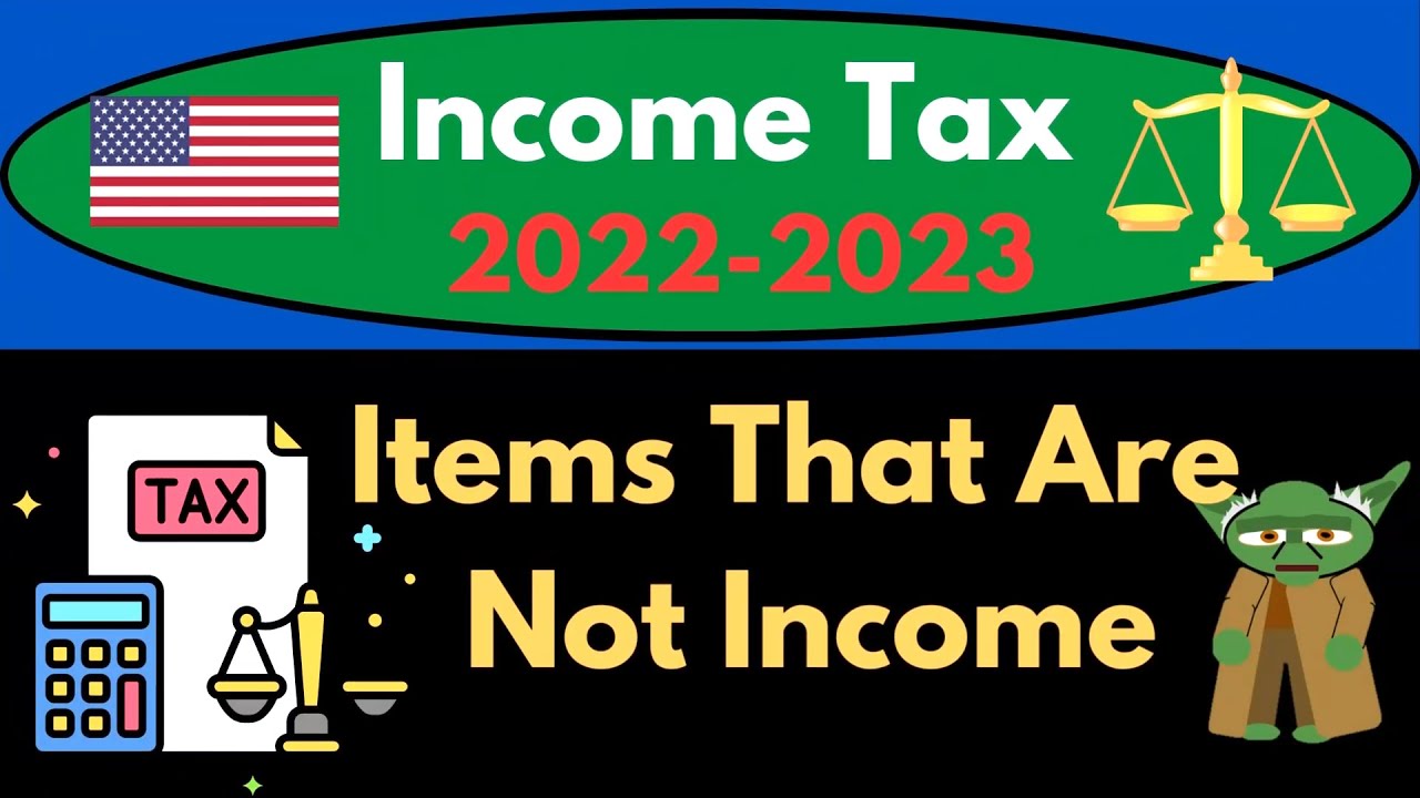 Items That Are Not Income 6452 Income Tax Preparation 2022 - 2023 - YouTube