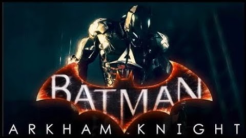 Batman: Arkham Knight Walkthrough - Part 7 - Chasing The Wrong Man