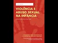 Abuso e Violência Sexual na Infância