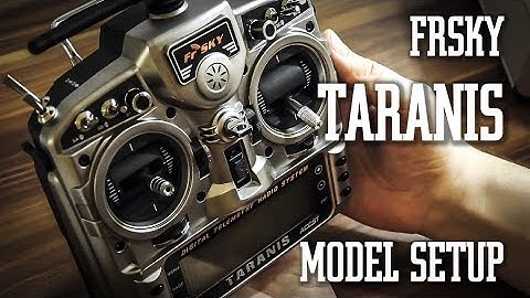 FrSky TARANIS ENG - 3 - Model setup
