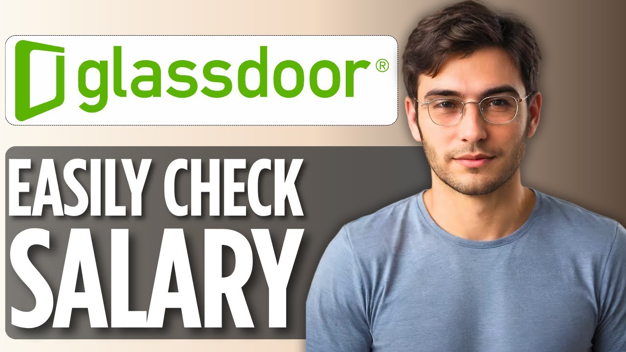 How to Check Salary on Glassdoor | Step-by-Step Guide 2025