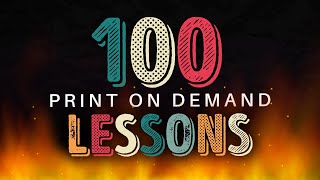 100 Print on Demand Lessons | BEST OF SHORTS 2023