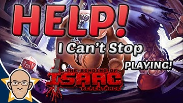 My Recent Gaming Obsession! The Binding of Isaac Repentance!