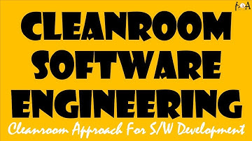 Cleanroom Software Engineering | Cleanroom Approach Software Development Process