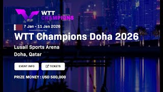 🔴 LIVE | WTT Champions DOHA 2026 | ScoreBoard and Discussion
