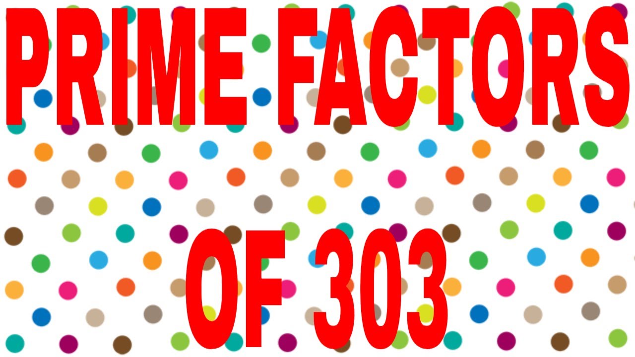 Factors Of 303 Factors Of 303