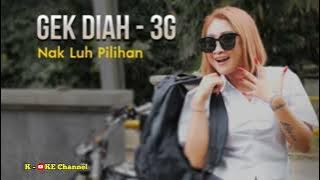 Gek Diah _Nak Luh Pilihan🎤KARAOKE