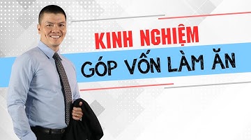 NGUYÊN TẮC GÓP VỐN LÀM ĂN CHUNG | Phạm Ngọc Anh - Mr Why