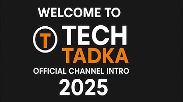 "Welcome to TechTadka | Official Channel Intro 2025"