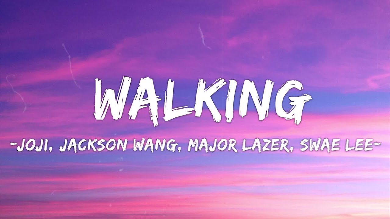 [1 HOUR LOOP] Walking Joji & Jackson Wang ft. Swae Lee & Major Lazer YouTube