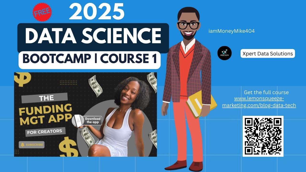 Data Science Bootcamp 2025 | Course 1 Building a Funding Mgt App | V2 ...