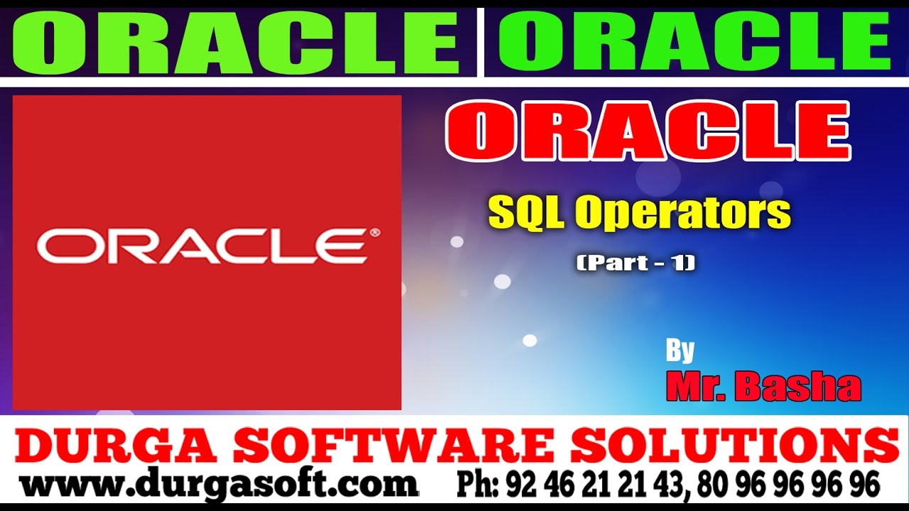 Oracle Tutorial Oracle Sql Opetrators Part 1 By Basha Youtube