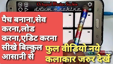 Mobile Octapad Drum machine patch editing zero level se full editing sikhen #Octapadmastersachin