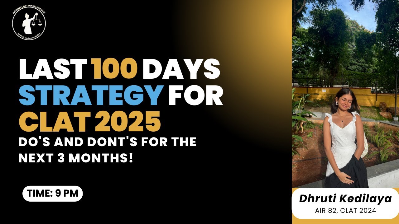 Last 100 Days Strategy for CLAT 2025 II Do's and Dont's II NLTI II CLAT ...