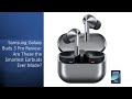 Samsung Galaxy Buds 3 Pro Review: Are These the Smartest Earbuds Ever Made?