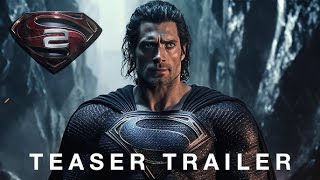 MAN OF STEEL 2 - First Trailer | Henry Cavill Returns | Warner Bros. Pictures (Man of Tomorrow) | DC