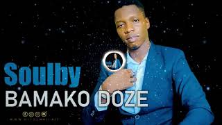 Soulby - Bamako Dose (son Officiel 2023 )