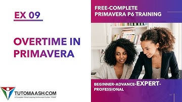 EX09- Overtime in Primavera