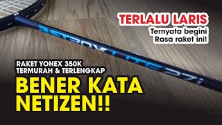 Ngerasain Sensasi RAKET TERLARIS di Dunia.. Review Feel Raket Yonex Astrox Lite 27i