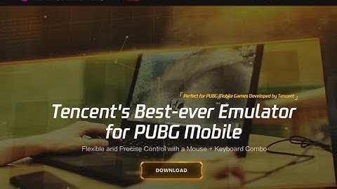 Tencent Gaming Buddy | Chơi PUBG MOBILE GLOBAL hỗ trợ phím đầy đủ như server china