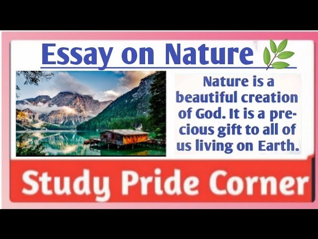 Essay  on Nature in English || Study Pride Corner class=