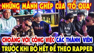 Choáng với công việc của các thành viên Tổ Quạ, trước khi bỏ hết để theo nghiệp rapper