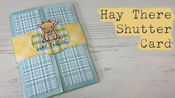 Hay There Shutter Card