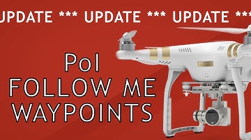 POI, Follow-Me, Waypoints, Home Lock | DJI Phantom 3 | Official Announcement
