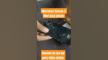 Micromax Canvas 2 pura khul chuka sab kuchh video channel pe aa gaya hai #micromax #trending #shorts