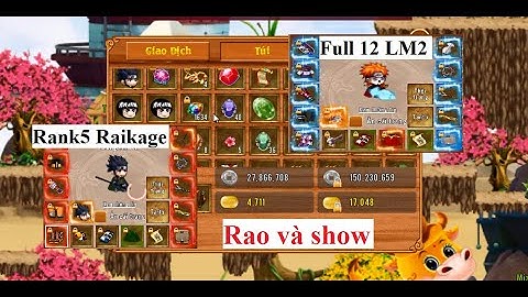 Làng Lá Phiêu Lưu Ký | Rao và show ních rank 5 sever Raikage - Bán bạc làng lá | HTC game