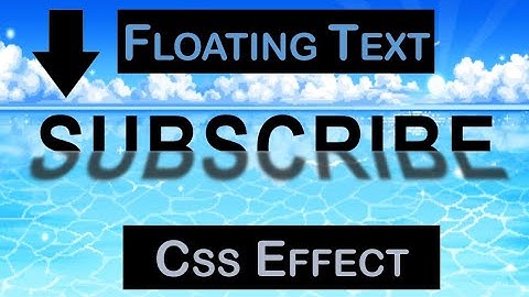 Floating / Drowning Text Effect CSS | HTML