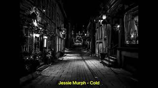 Jessie Murph - Cold