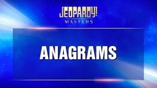 Anagrams | Final Jeopardy! | JEOPARDY! MASTERS