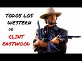 LOS 11 WESTERN DE CLINT EASTWOOD