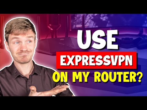 فيديو: هل يمكنني استخدام ExpressVPN على جهاز التوجيه الخاص بي؟