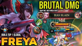Freya Best Build 2025 Build Top 1 Global Freya Gameplay Mobile Legends