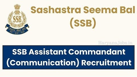 SSB AC NOTIFICATION 2023 | CAPF AC 2023 Syllabus, Exam Pattern, Salary, Eligibility | Full Details