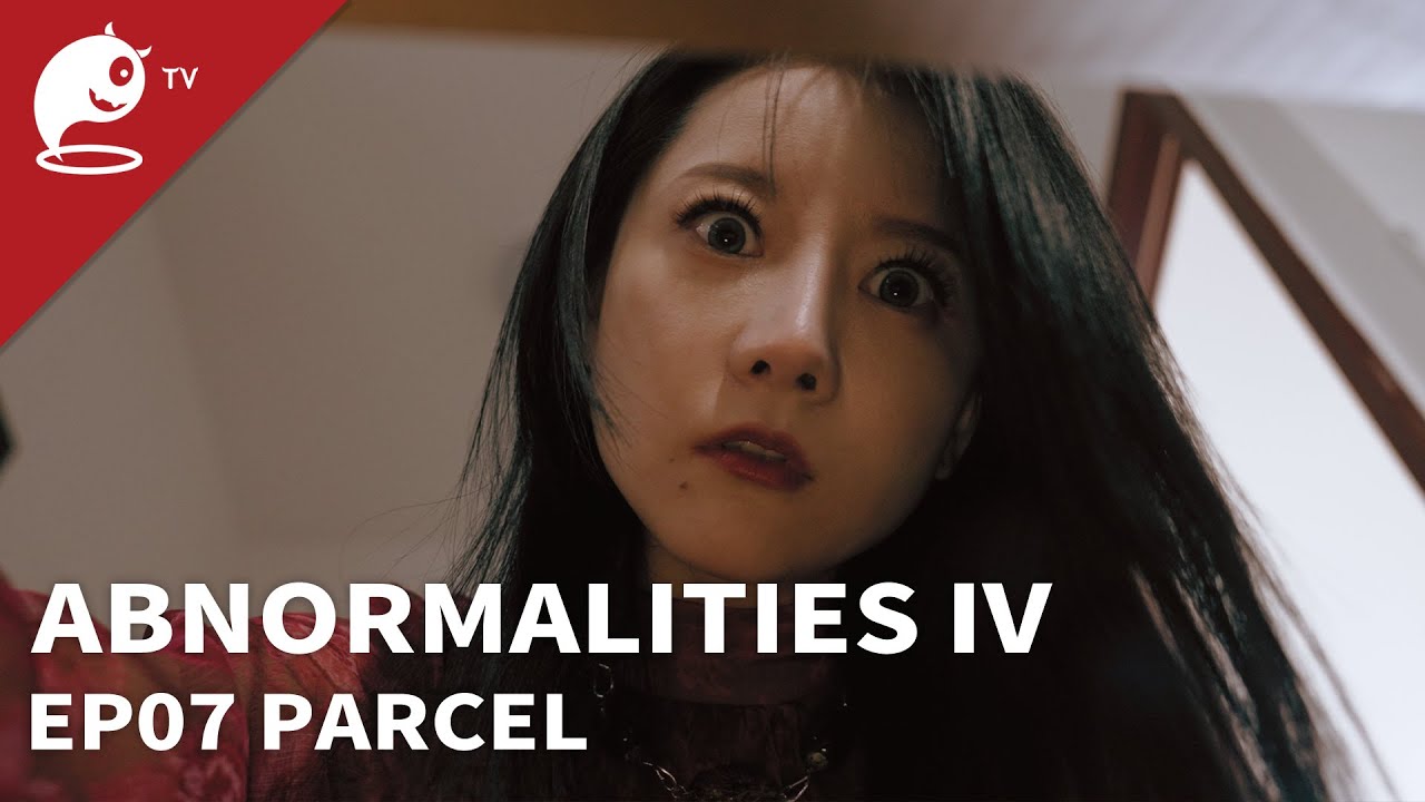 Abnormalities EP07 Parcel Original Short Horror Series Abnormal TV abnormalities-ep07-parcel-original-short-horror-series-abnormal-tv