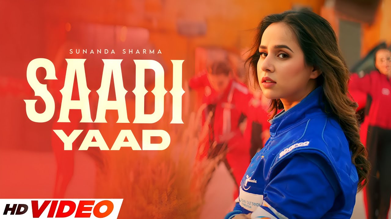 Saadi Yaad (HD Video) | Sunanda Sharma | New Punjabi Songs 2025 | Latest Punjabi Songs 2025