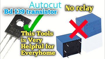 This Tools is Very Helpful for Everyhome//bd139 transistor projects #kamaltechhelp#autocut