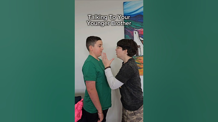 Talking To Your Younger Brother #funny