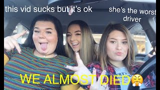 we almost died (not clickbait)