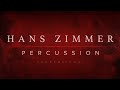 Hans Zimmer Percussion (2021) no talking