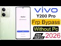 Vivo Y200 Pro 5G Frp Bypass | Without Pc | Google Account Lock Unlock - New Security New Method 2026